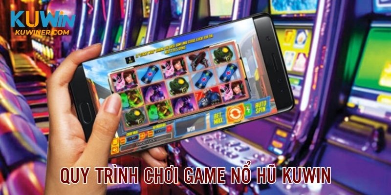 Quy trình tham gia trải nghiệm game cơ bản, dễ dàng